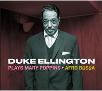 Ellington, Duke - Plays Mary Poppins (+ Afro Bossa)