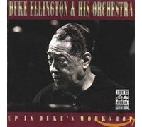 Duke Ellington - Duke Ellington / Up in Duke's Workshop