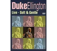 Duke Ellington - Live/Soft & Gentle [Edizione: Regno Unito]