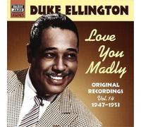 Duke Ellington Love You Madly: Original Recordings Vol. 14 1947 - 1953 (CD)