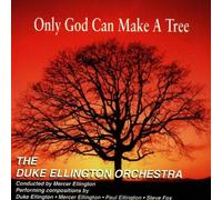 Duke Ellington - Only God Can Make a Tree by Duke Ellington (1996-04-16)