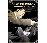 Duke ELLINGTON - Reminiscing In Tempo