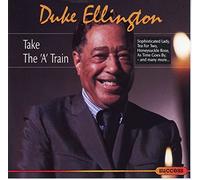 Duke Ellington: Take the A Train. CD