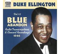 Duke Ellington Vol. 12: Blue Abandon - 1946 Radio Transcriptions (CD) Album