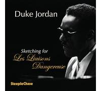 Duke Jordan - Sketching for Les Liaisons Dangereuses