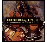 Robillard/Ellis - Conversations In Swing Guitar
