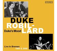 Duke Robillard Duke's Mood: Live in Bremen 1985/2008 (CD) Box Set