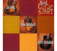 Robillard/Geils/Beaudoin - New Guitar Summit