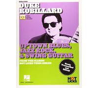 Duke Robillard: Uptown Blues, Jazz Rock & Swing Guitar: Video Access Included