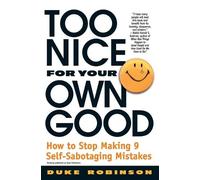 Duke Robinson Too Nice for Your Own Good (Tascabile)