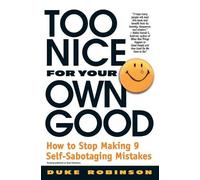 Duke Robinson Too Nice for Your Own Good (Tascabile)