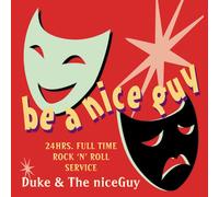 Duke & the Nice Guy - Be a Nice Guy