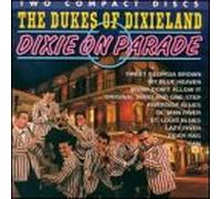 Dukes of Dixieland - Dixie on Parade