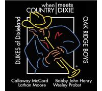 Dukes of Dixieland & Oak Ridge Boys When Country Meets Dixie (CD)