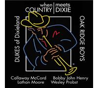 Dukes of Dixieland & Oak Ridge Boys When Country Meets Dixie (CD)