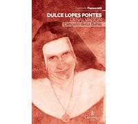 Dulce Lopes Pontes di Salvador. L'angelo della Bahia