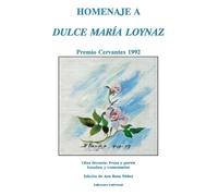Dulce Maraia Loynaz Homenaje a Dulce Maria Loynaz (Tascabile)
