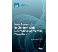Dulce Maria Ayu New Research in Children with Neurodevelopmen (Copertina rigida)