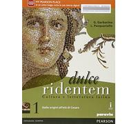 Dulce ridentem. Per le Scuole superiori. Con e-book. Con espansione online (Vol. 1)