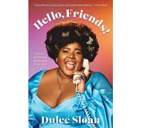 Dulcé Sloan Hello, Friends (Copertina rigida)