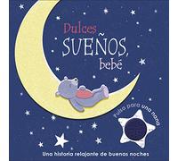 Dulces sueños, bebé: Una historia relajante de buenas noches