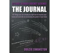 Dulcie Swanston It's Not Bloody Rocket Science Journal (Tascabile)