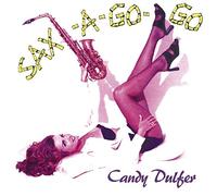 Dulfer Candy - Sax-A-Go-Go