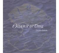Dulude, Christa - Oceans Of Time