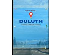 DULUTH TOUR GUIDE 2025
