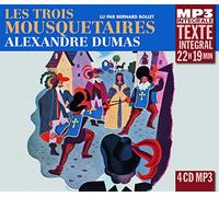 Dumas, Alexandre - Les Trois Mousquetaires / Lu Par Bernard Bollet