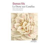 DUMAS FILS DAME AUX CAMELIAS