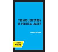 Dumas Malone Thomas Jefferson as Political Leader (Copertina rigida)