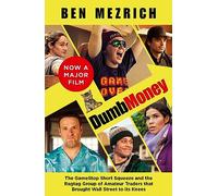 Dumb Money: The Major Motion Picture, based on the bestselling novel previously published as The Antisocial Network: GameStop VS Wall Street