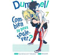 Dumbbell : Combien tu peux soulever ? - Tome 7