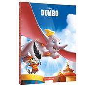 Dumbo: L'histoire intégrale du film