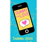 Dummy for Love: A Matched by the Unicorn Novella