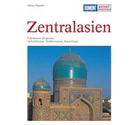 DuMont – Guida d'arte Asia Centrale: Uzbekistan, Kirghizistan, Tagikistan, Turkmenistan, Kazakistan