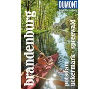 DUMONT Reise-Taschenbuch Reiseführer Brandenburg, Potsdam, Uckermark, Spreewald: Reiseführer plus Reisekarte. Mit individuellen Autorentipps und vielen Touren.