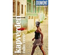 DUMONT Reise-Taschenbuch Reiseführer Kapverden. Cabo Verde: Reiseführer plus Reisekarte. Mit individuellen Autorentipps und vielen Touren.