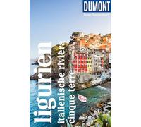 DUMONT Reise-Taschenbuch Reiseführer Ligurien, Italienische Riviera, Cinque Terre: Reiseführer plus Reisekarte. Mit individuellen Autorentipps und vielen Touren.