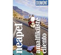 DUMONT Reise-Taschenbuch Reiseführer Neapel, Amalfiküste, Cilento: Reiseführer plus Reisekarte. Mit individuellen Autorentipps und vielen Touren.