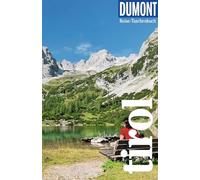 DUMONT Reise-Taschenbuch Reiseführer Tirol: Reiseführer plus Reisekarte. Mit individuellen Autorentipps und vielen Touren.