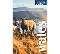DUMONT Reise-Taschenbuch Reiseführer Wales: Reiseführer plus Reisekarte. Mit individuellen Autorentipps und vielen Touren.