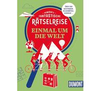 DUMONTs Fantastische Rätselreise Einmal um die Welt