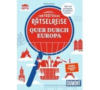 DUMONTs Fantastische Rätselreise Quer durch Europa