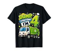 Dump Everything Im 4 Years Old Garbage Truck 4th Birthday Maglietta