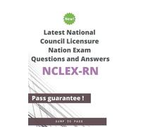 Dump To Pass Latest National Council Licensure Nation NCLEX-RN Exam (Tascabile)
