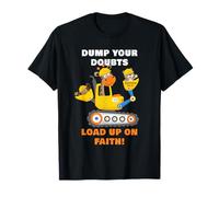 Dump Your Doubts, Load up on Faith! Kids Construction Animal Maglietta