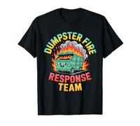 Dumpster Fire Response Team Leader Sarcastic Maglietta