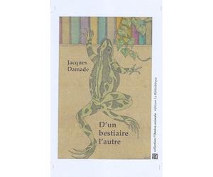 D'un bestiaire l'autre: Le Monde humain IV